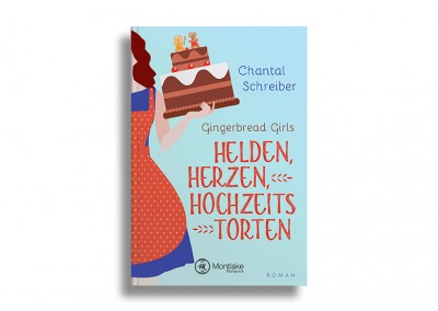 Gingerbread Girls – Helden, Herzen, Hochzeitstorten