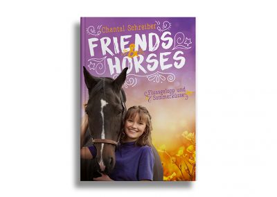 Friends & Horses 4 – Flussgalopp und Sommerküsse